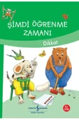 TÜRKİYE İŞ BANKASI KÜLTÜR YAYINLARI Şimdi Öğrenme Zamanı - Dikkat - 1