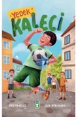 Timaş Çocuk Yedek Kaleci kitabı - Hüseyin Keleş - Timaş Çocuk - 1