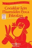 İş Bankası Kültür Yayınları Çocuklar Için Nasreddin Hoca Fıkraları- - 1