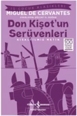İş Bankası Kültür Yayınları Don Kişot’un Serüvenleri (kısaltılmış Metin) 100 Temel Eser - 1