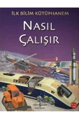 İş Bankası Kültür Yayınları İlk Bilim Kütüphanem Nasıl Çalışır - 1