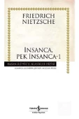 TÜRKİYE İŞ BANKASI KÜLTÜR YAYINLARI İnsanca, Pek Insanca -1 (KARTON KAPAK) - 1