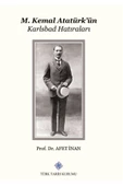Türk Tarih Kurumu Yayınları M. Kemal Atatürk’ün Karlsbad Hatıraları / Afet Inan / / 3990000004107 - 1