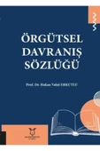 Örgütsel Davranış Sözlüğü - 1