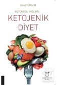 Bütüncül Sağlıkta Ketojenik Diyet - 1