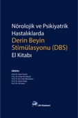 Nörolojik Ve Psikiyatrik Hastalıklarda Derin Beyin Stimülasyonu (dbs) El Kitabı - 1