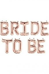 Bride To Be Rose Gold Folyo Balon Set 16 İnç - 1