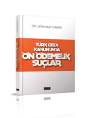 Türk Ceza Kanununda Ön Ödemelik Suçlar - Gökhan Taneri - 1