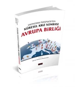 Küresel Kriz Sonrası Avrupa Birliği - Mehmet Dikkaya, Mustafa Acar - 1