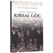 Çeşitli Yönleriyle Kırsal Göç - Ertuğrul Güreşci - 1