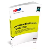 Avrupa Birliği'nin Türkiyesi - Nurettin Bilici - 1