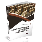 Local Government A Turkish Perspective - Hamza Ateş - 1