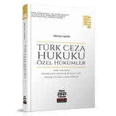 Türk Ceza Hukuku Özel Hükümler Konu Anlatımı - Sinan Sakin 2021 - Kampanyalı - 1