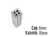 Neodyum Mıknatıs Silindir Çap 6mm , Kalınlık 10mm   ( 10 Adet) - 1
