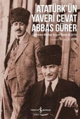 Atatürk'ün Yaveri Cevat Abbas Gürer - 1