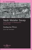 Nadir Metaller Savaşı – Enerji Geçişinin Ve Dijitalleşmenin Karanlık Yüzü - 1