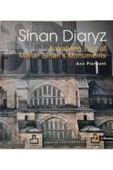 Demirören Yayınları Sinan Diaryz: A Walking Tour of Mimar Sinan's Monuments- Ann Pierpont - 1