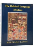 Demirören Yayınları  The Political Language of Islam- Bernard Lewis (İthaflı, İmzalı) - 2