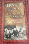 Demirören Yayınları From Babel to Dragomans: Interpreting the Middle East- Bernard Lewis - 1