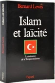 Demirören Yayınları  Islam Et Laïcité; La Naissance De La Turquie Moderne- Bernard Lewis - 1