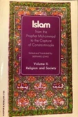 Demirören Yayınları Islam: From the Prophet Muhammad to the Capture of Constantinople (I-II Volume)- Bernard Lewis - 2