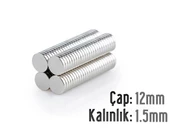 Neodyum Mıknatıs Silindir Çap 12mm , Kalınlık 1.5mm   ( 10 Adet) - 1