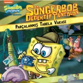 SüngerBob Dedektif Pantolon Parçalanmış Tabela Vakası - 1