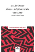Ravza Yayınları Ehl-i Sünnet Siyasal Düşüncesinin Oluşumu / Mehmet Salih Gecit / Ravza Yayınları / 9786256409712 - 1