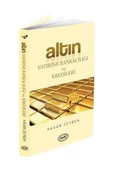 Siyah İnci Yayınları Altın Yatırımı Bankacılığı Ve Kredileri - 1