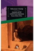 Dergah Yayınları Hayata Sufi Gözüyle Bakmak - 1
