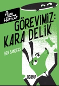 Ajan Harrier/Görevimiz Kara Delik/Ben Sanders/Acayip Kitaplar - 1