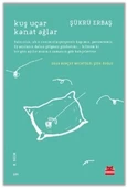 Kuş Uçar Kanat Ağlar - 1