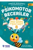 Psikomotor Beceriler - Okul Öncesi Bilişsel Beceriler Gelişim Serisi 8 - 1
