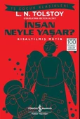 İnsan Neyle ? – Kısaltılmış Metin - 1