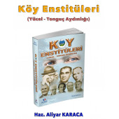 Köy Enstitüleri (Yücel Tonguç Aydınlığı) - 3
