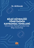 BİLGİ GÜVENLİĞİ YÖNETİMİNİN KAVRAMSAL TEMELLERİ - 1