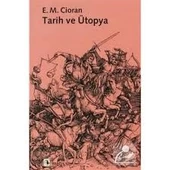 Tarih ve Ütopya Metis Yayınları Emil Michel Cioran - 1