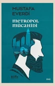 Metropol Mücahidi - 1