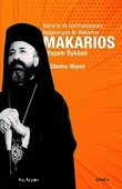 Makarios - Kıbrıs’ın İlk Cumhurbaşkanı Başpiskopos Makarios’un Yaşam Öyküsü - 1
