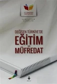 Değişen Türkiye'de Eğitim ve Müfredat - 1