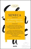 Seneca: De Providentia - Tanrısal Öngörü Alfa Yayınları - 1