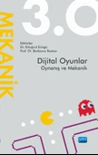 Dijital Oyunlar 3.0 Oynanış ve Mekanik - 1