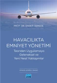 HAVACILIKTA EMNİYET YÖNETİMİ - Teoriden Uygulamaya Geleneksel ve Yeni Nesil Yaklaşımlar - 1