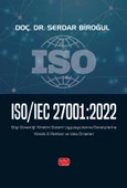 ISO/IEC 27001:2022 - Bilgi Güvenliği Yönetim Sistemi Uygulayıcılarına/Denetçilerine Yönelik El Rehberi ve Vaka Örnekleri - 1