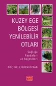 KUZEY EGE BÖLGESI YENILEBILIR OTLARI - Sağlığa Faydaları ve Reçeteleri - 1