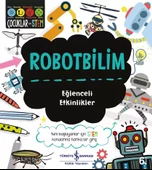 Robotbilim – Eğlenceli Etkinlikler - 1
