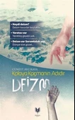 Kolaya Kaçmanın Adıdır Deizm - 1