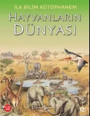 İlk Bilim Kütüphanem – Hayvanların Dünyası - 1