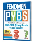7.Sınıf PYBS 2020-2024 Çıkmış Sorular ve İkiz Soruları FENOMEN OKUL YAYINLARI - 1