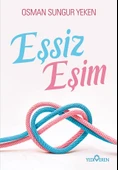 Eşsiz Eşim/Osman Sungur Yeken/Yediveren - 1